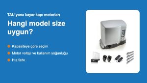 TAU yana kayar kapı motoru kitleri karşılaştırmalı rehber